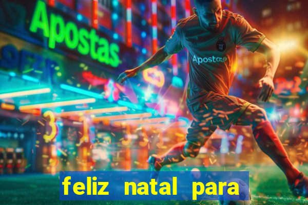 feliz natal para imprimir e recortar